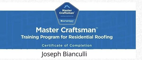 CertainTeed Master Craftsman certificate - Joseph Bianculli